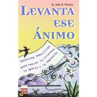 Levanta Ese Ánimo - Dr. John Preston